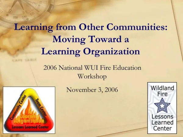 Learning from Other Communities: Moving Toward a Learning Organization