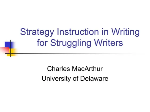 Strategy Instruction in Writing for Struggling Writers