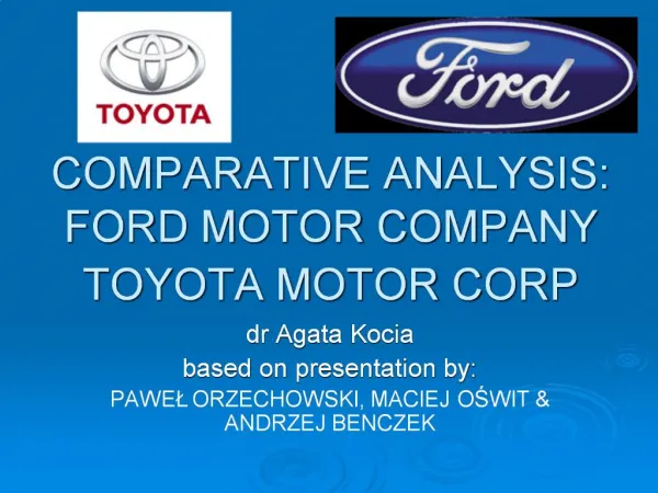 COMPARATIVE ANALYSIS: FORD MOTOR COMPANY TOYOTA MOTOR CORP