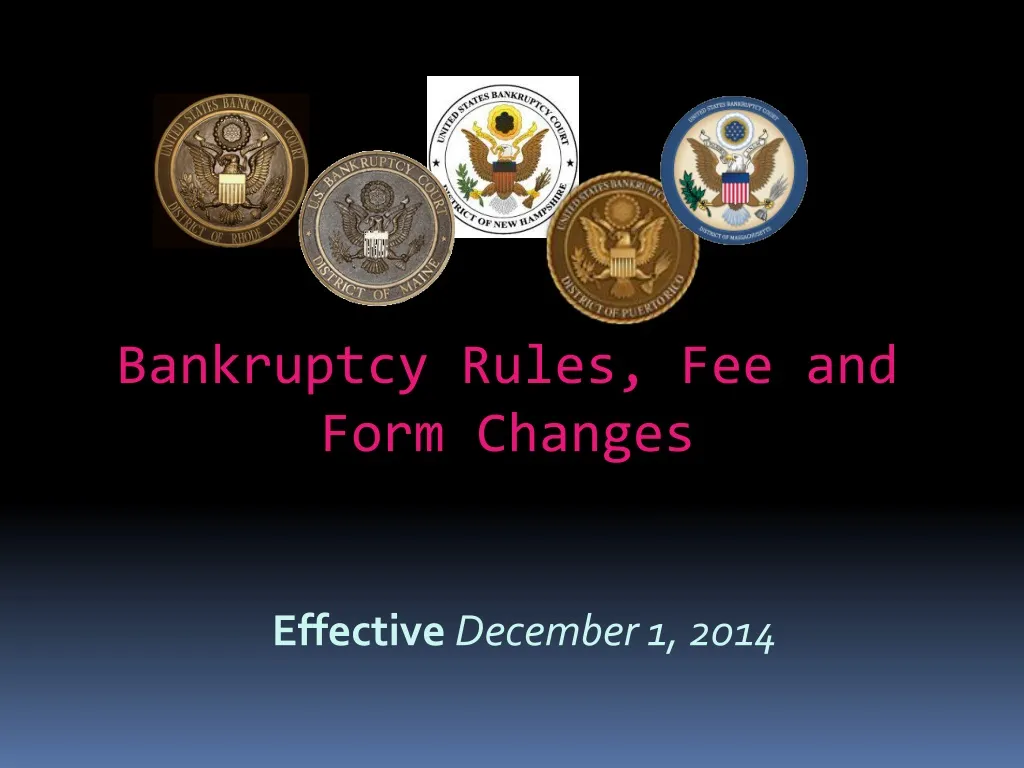 bankruptcy rules fee and form changes