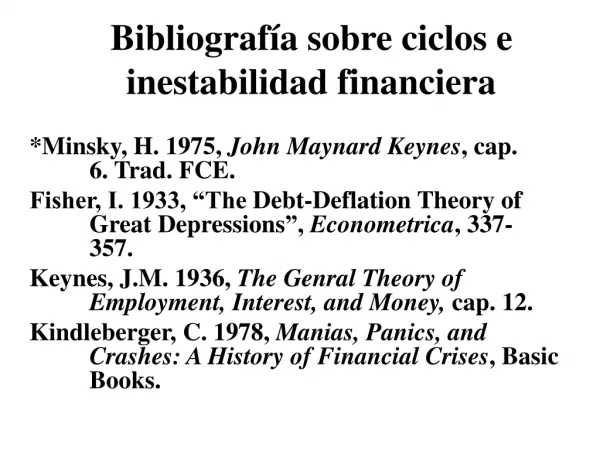 Bibliografía sobre ciclos e inestabilidad financiera