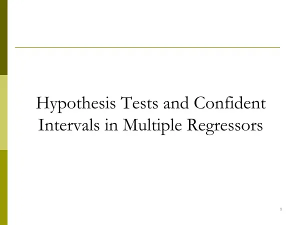 Hypothesis Tests and Confident Intervals in Multiple Regressors