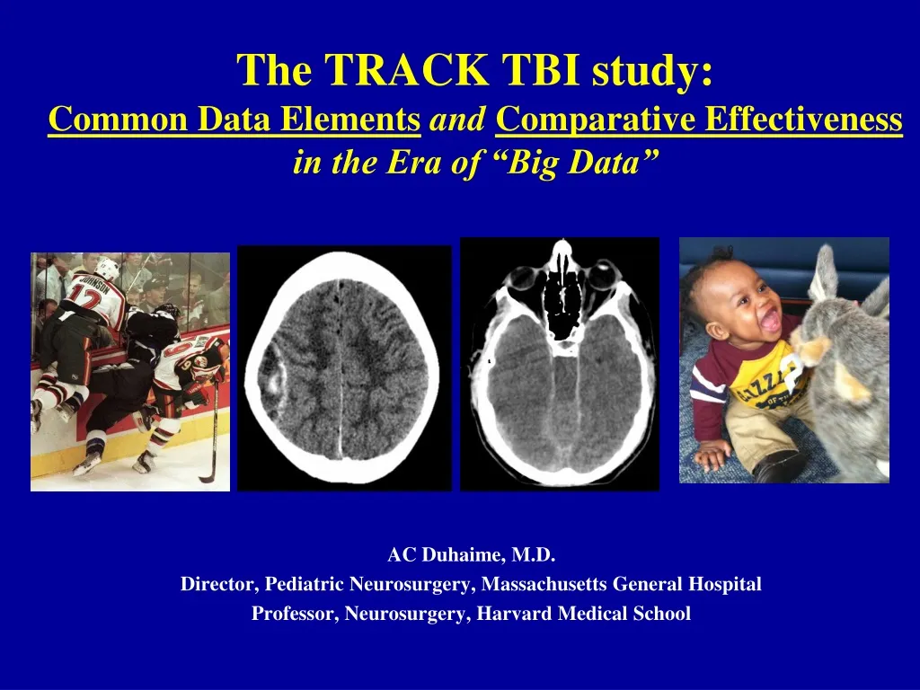 the track tbi study common data elements and comparative effectiveness in the era of big data