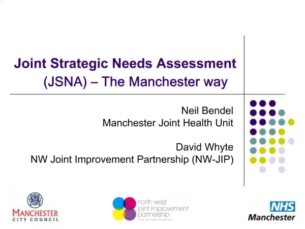 Joint Strategic Needs Assessment JSNA The Manchester way