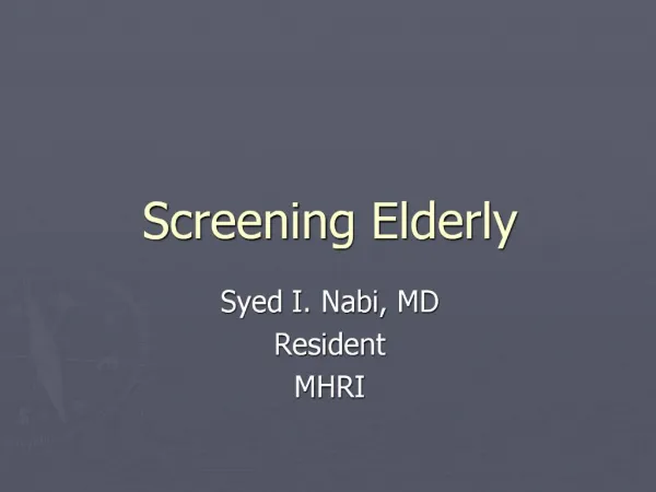 Screening Elderly