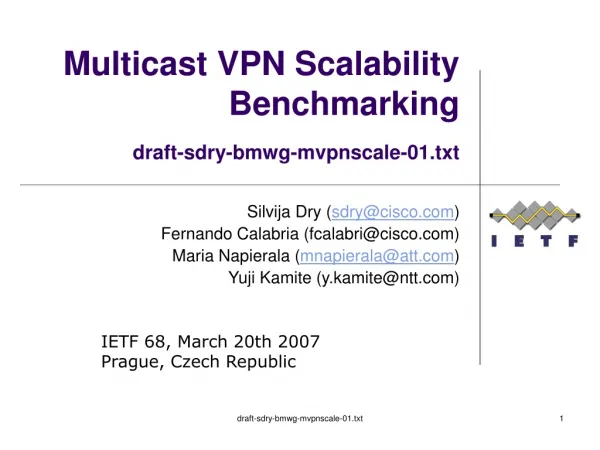 Multicast VPN Scalability Benchmarking draft-sdry-bmwg-mvpnscale-01.txt