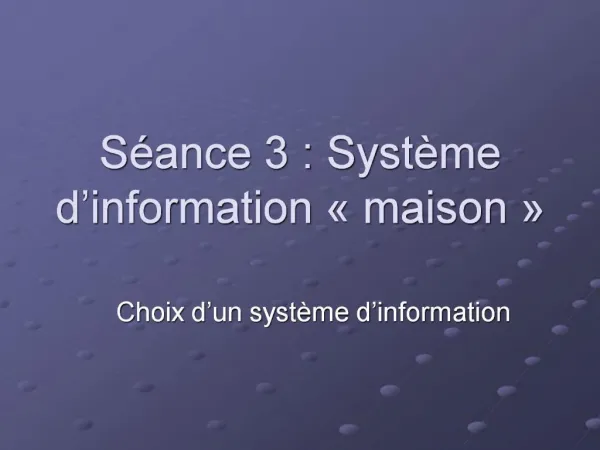 S ance 3 : Syst me d information maison