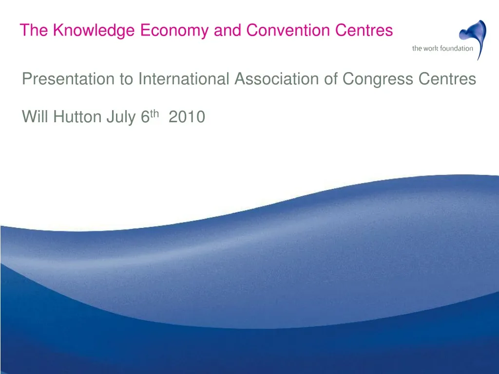 the knowledge economy and convention centres