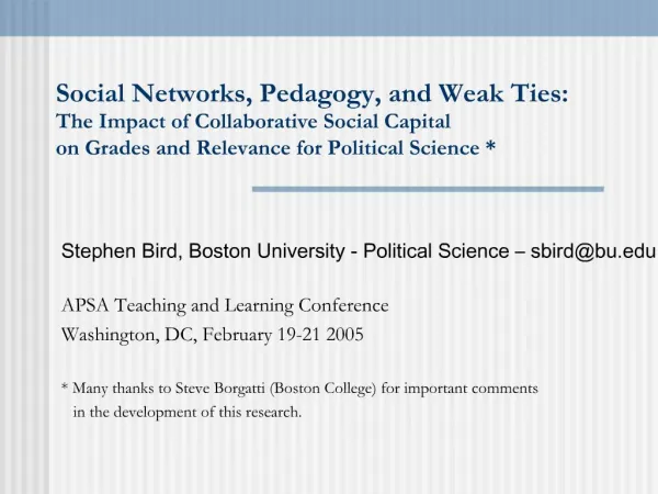 Social Networks, Pedagogy, and Weak Ties: The Impact of Collaborative Social Capital on Grades and Relevance for Politi
