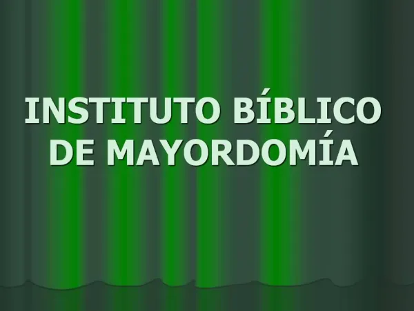 INSTITUTO B BLICO DE MAYORDOM A