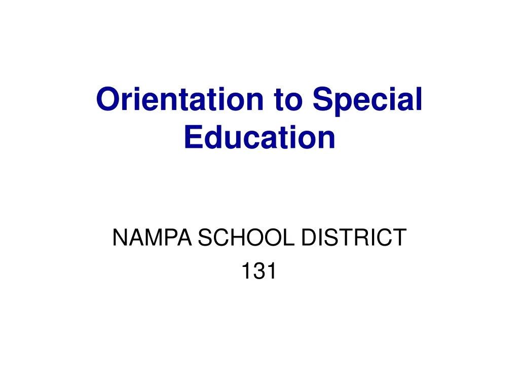 orientation to special education