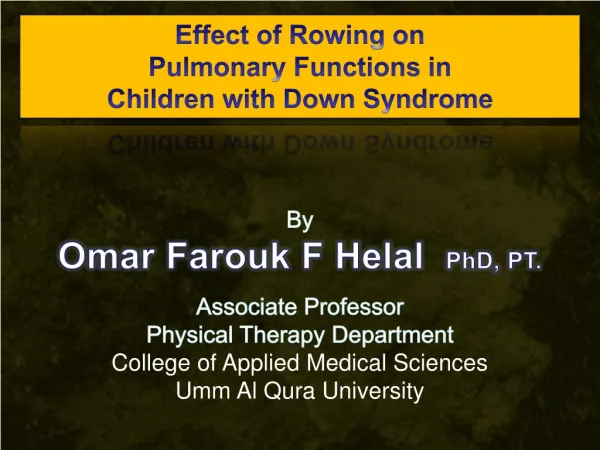 Effect of Rowing on Pulmonary Functions in Children with Down Syndrome