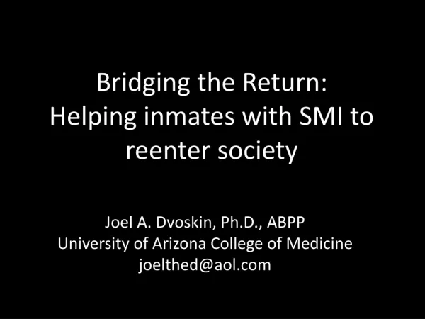 Bridging the Return: Helping inmates with SMI to reenter society