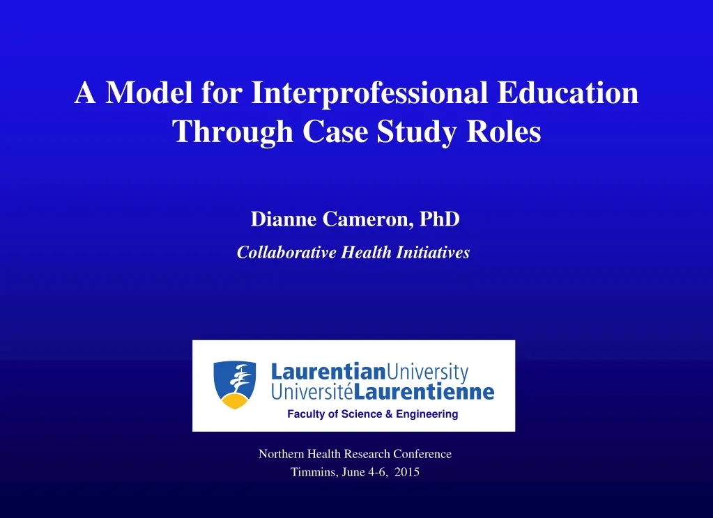 a model for interprofessional education through case study roles