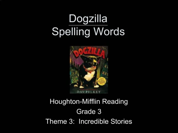 Dogzilla Spelling Words