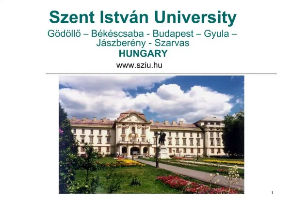 Szent Istv n University G d llo B k scsaba - Budapest Gyula J szber ny - Szarvas HUNGARY