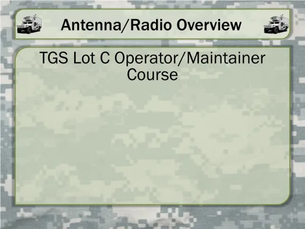 Antenna/Radio Overview