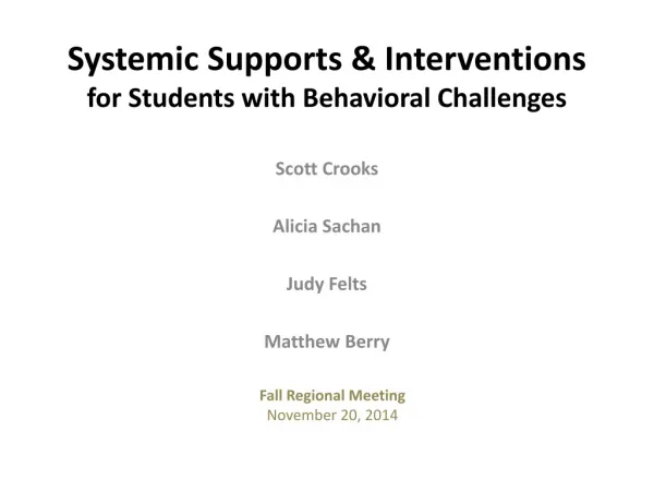 Systemic Supports &amp; Interventions for Students with Behavioral Challenges