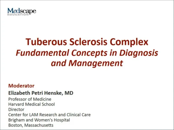 Tuberous Sclerosis Complex Fundamental Concepts in Diagnosis and Management