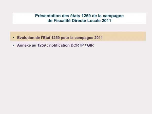 Pr sentation des tats 1259 de la campagne de Fiscalit Directe Locale 2011