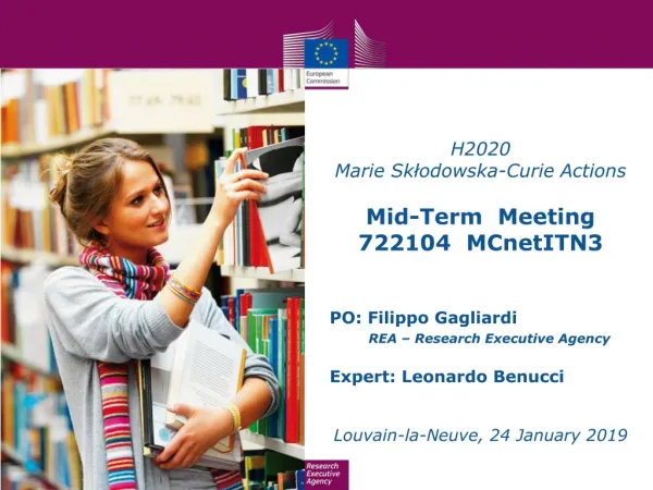 H2020 Marie Sk?odowska-Curie Actions Mid-Term Meeting 722104 MCnetITN3
