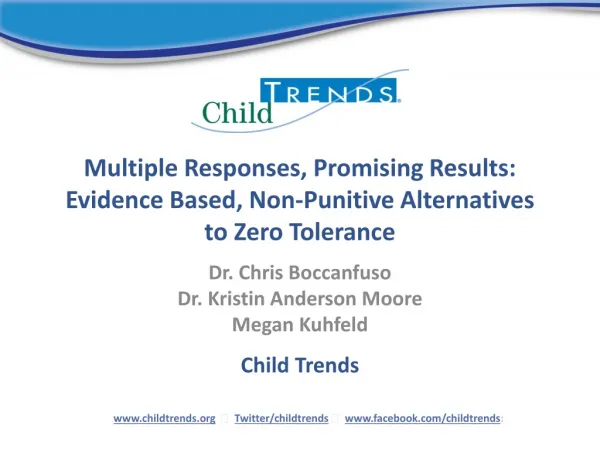 Multiple Responses, Promising Results: Evidence Based, Non-Punitive Alternatives to Zero Tolerance