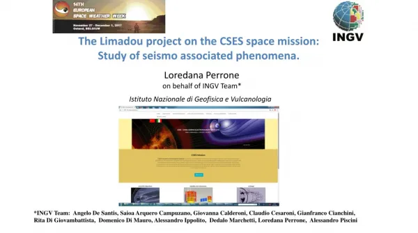 The Limadou project on the CSES space mission: Study of seismo associated phenomena.