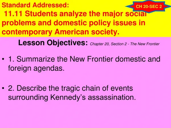 Lesson Objectives: Chapter 20, Section 2 - The New Frontier