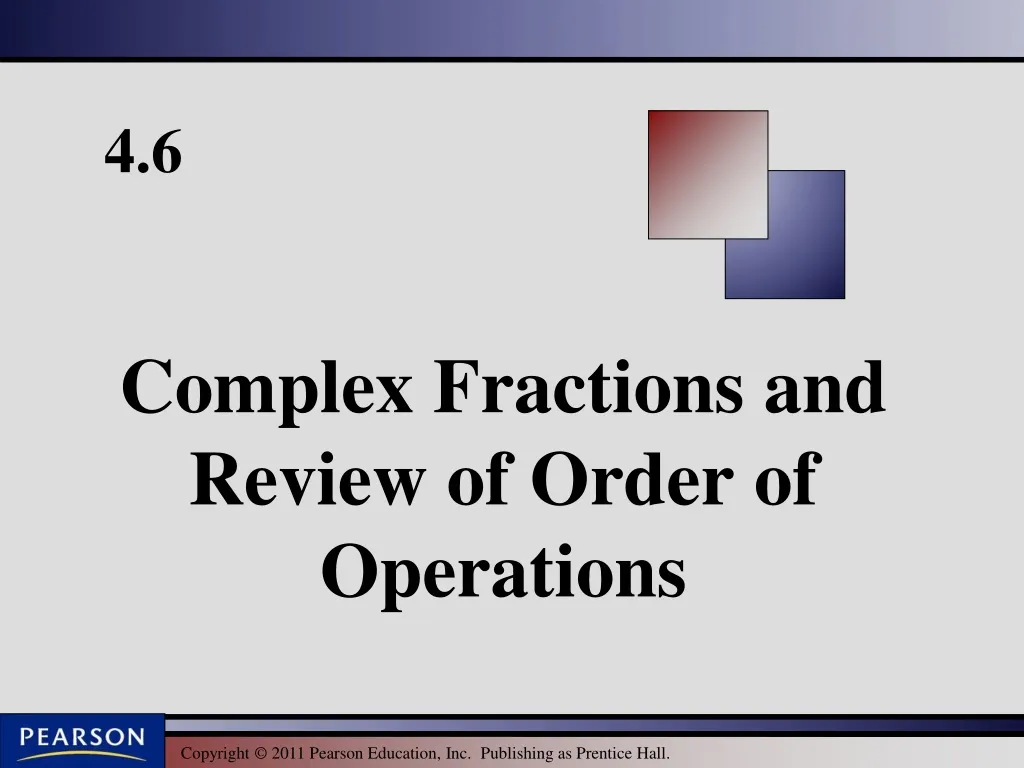 complex fractions and review of order of operations