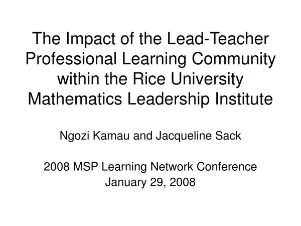 Ngozi Kamau and Jacqueline Sack 2008 MSP Learning Network Conference January 29, 2008