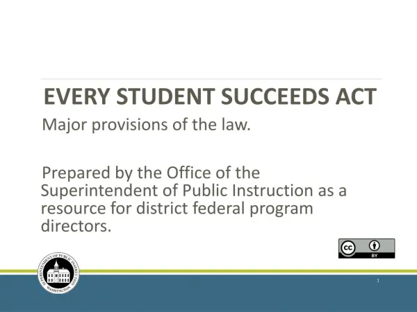 EVERY STUDENT SUCCEEDS ACT Major provisions of the law.