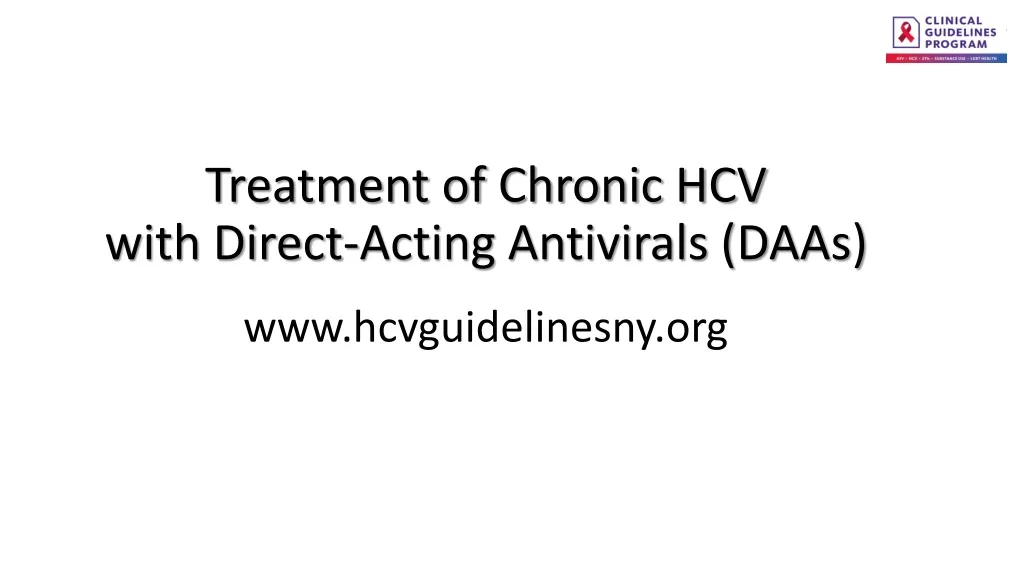 treatment of chronic hcv with direct acting antivirals daas www hcvguidelinesny org