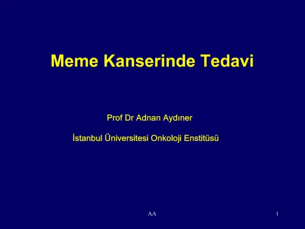 Meme Kanserinde Tedavi Prof Dr Adnan Aydiner Istanbul niversitesi Onkoloji Enstit s