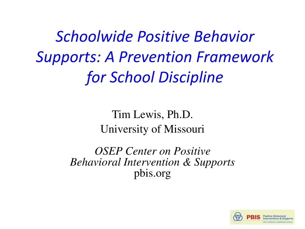 schoolwide positive behavior supports a prevention framework for school discipline