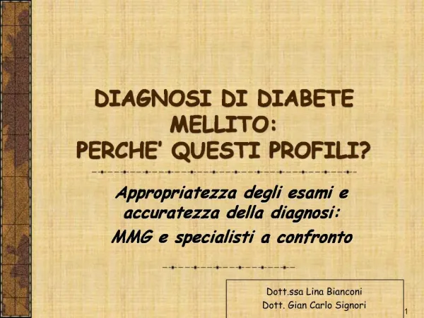 DIAGNOSI DI DIABETE MELLITO: PERCHE QUESTI PROFILI