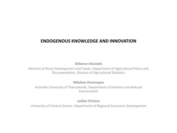 ENDOGENOUS KNOWLEDGE AND INNOVATION
