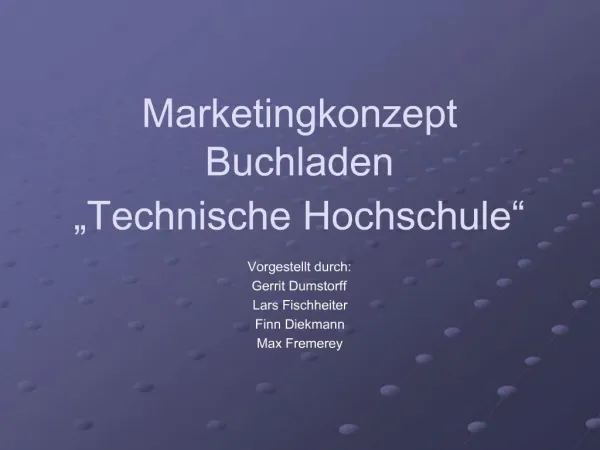 Marketingkonzept Buchladen Technische Hochschule
