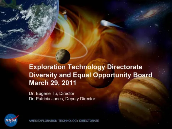 Exploration Technology Directorate Diversity and Equal Opportunity Board March 29, 2011
