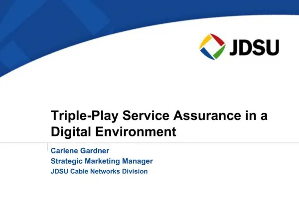 Triple-Play Service Assurance in a Digital Environment
