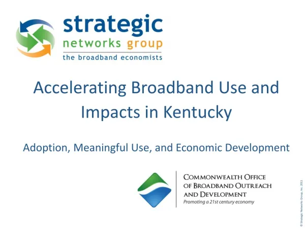 Accelerating Broadband Use and Impacts in Kentucky