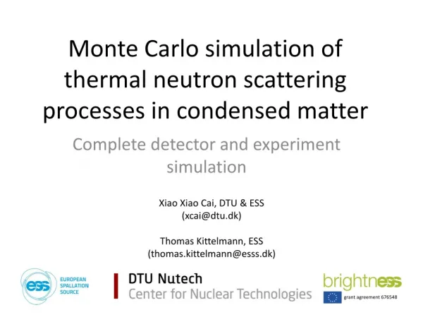 Monte Carlo simulation of thermal neutron scattering processes in condensed matter