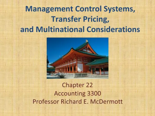 Management Control Systems, Transfer Pricing, and Multinational Considerations