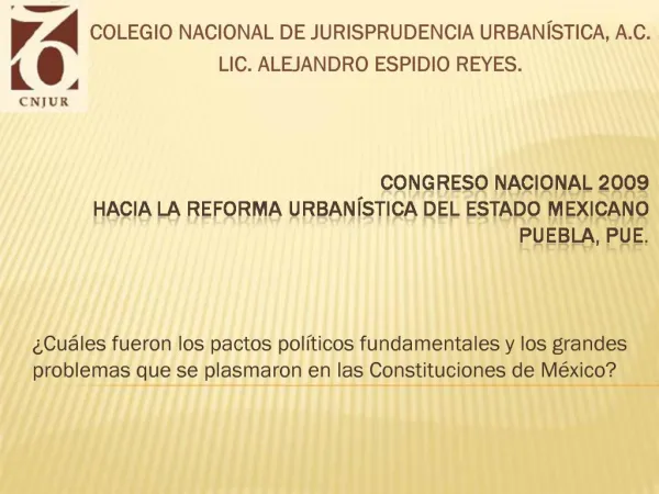 Congreso Nacional 2009 hacia la reforma urban stica del estado mexicano puebla, pue.