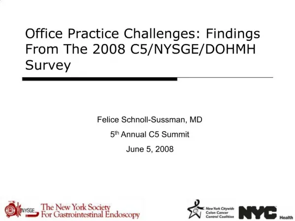 Office Practice Challenges: Findings From The 2008 C5