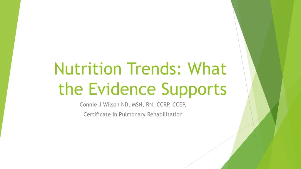 nutrition trends what the evidence supports
