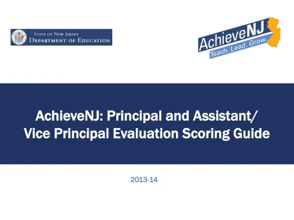 AchieveNJ : Principal and Assistant/ Vice Principal Evaluation Scoring Guide