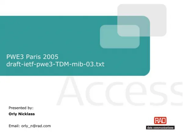 PWE3 Paris 2005 draft-ietf-pwe3-TDM-mib-03.txt
