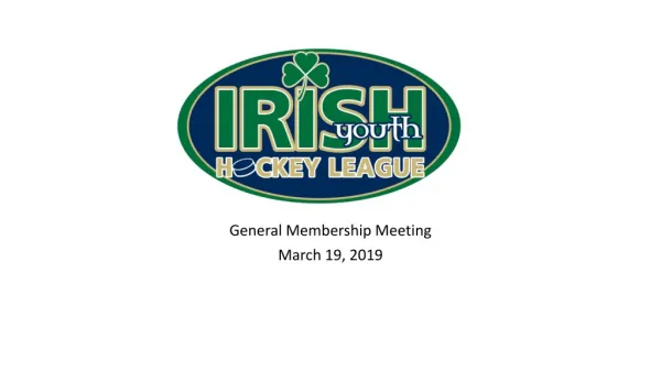 General Membership Meeting March 19, 2019