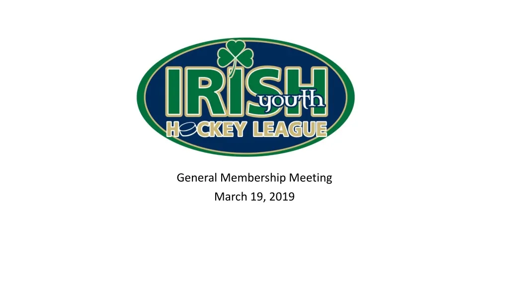 general membership meeting march 19 2019