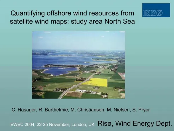 Quantifying offshore wind resources from satellite wind maps: study area North Sea